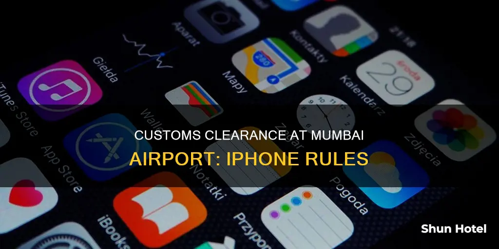 can i carry iphone through customs at mumbai airport