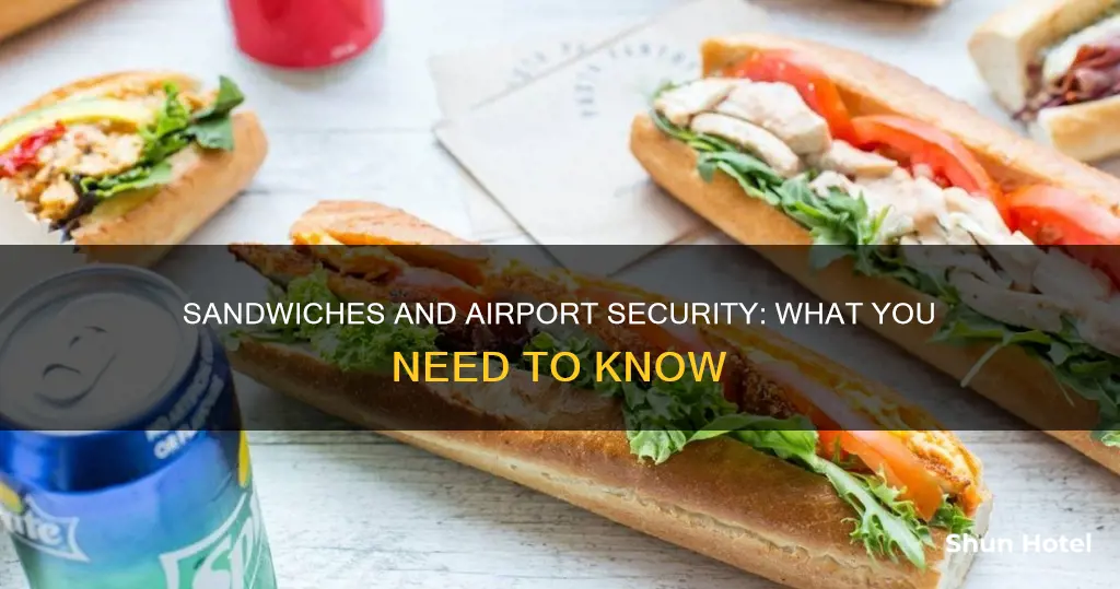 can i carry sandwiches serve security at the airport