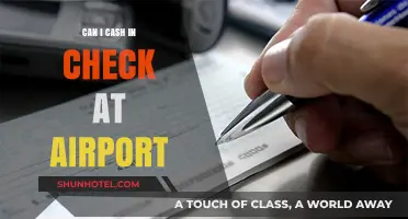 Airport Check-Cashing: Where and How to Do It?