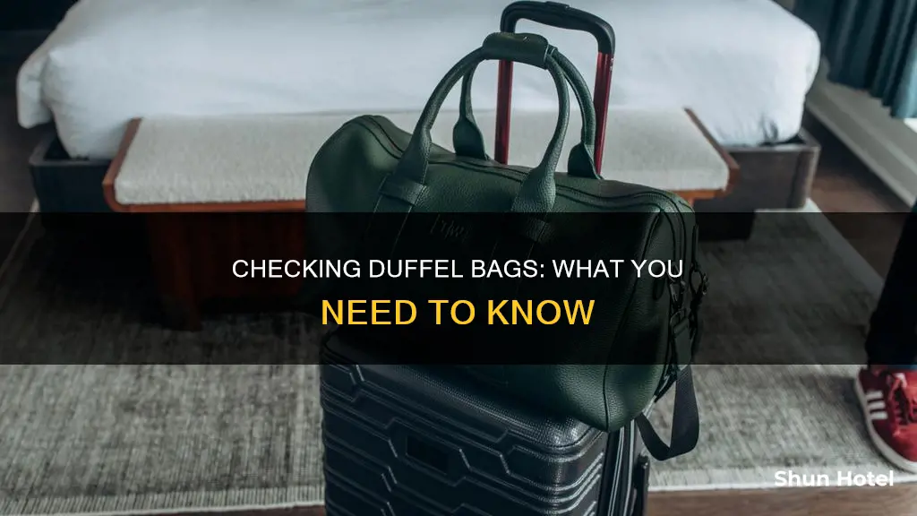 can i check a duffel bag at the airport