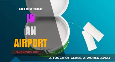 Airport Tobacco Chewing: Is It Allowed?