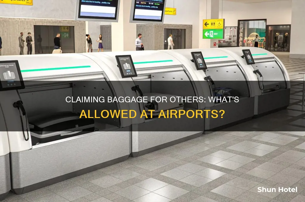 can i claim baggage for other people at the airport