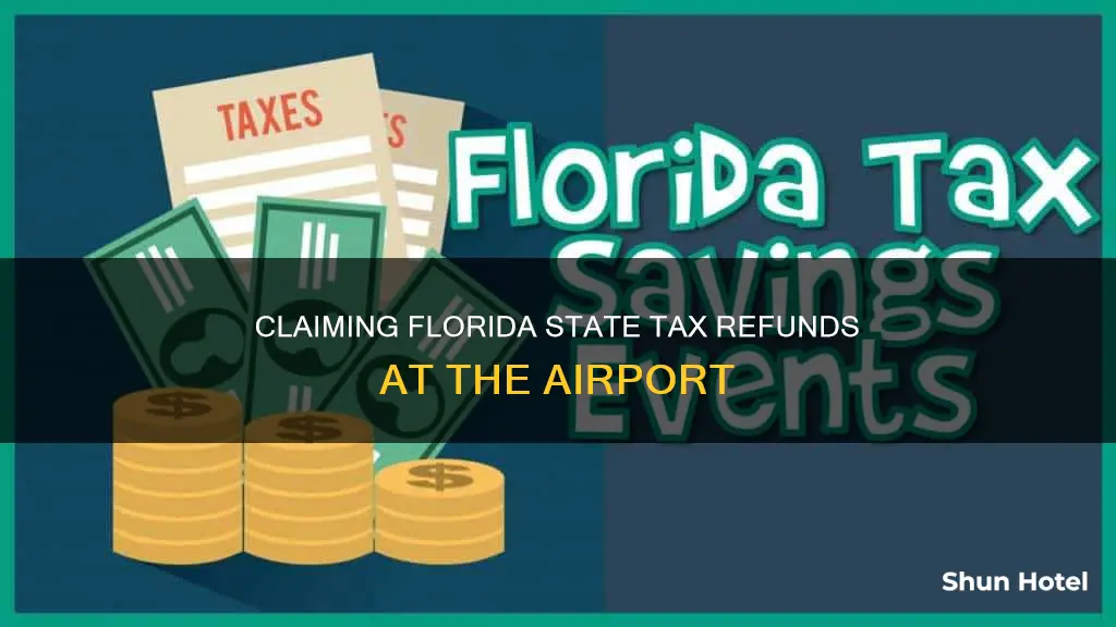 can i claim florida state tax at airport