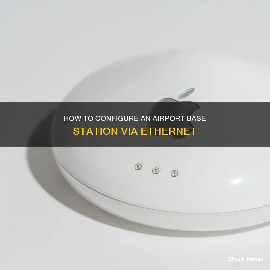 can i configure airport base station through ethernet