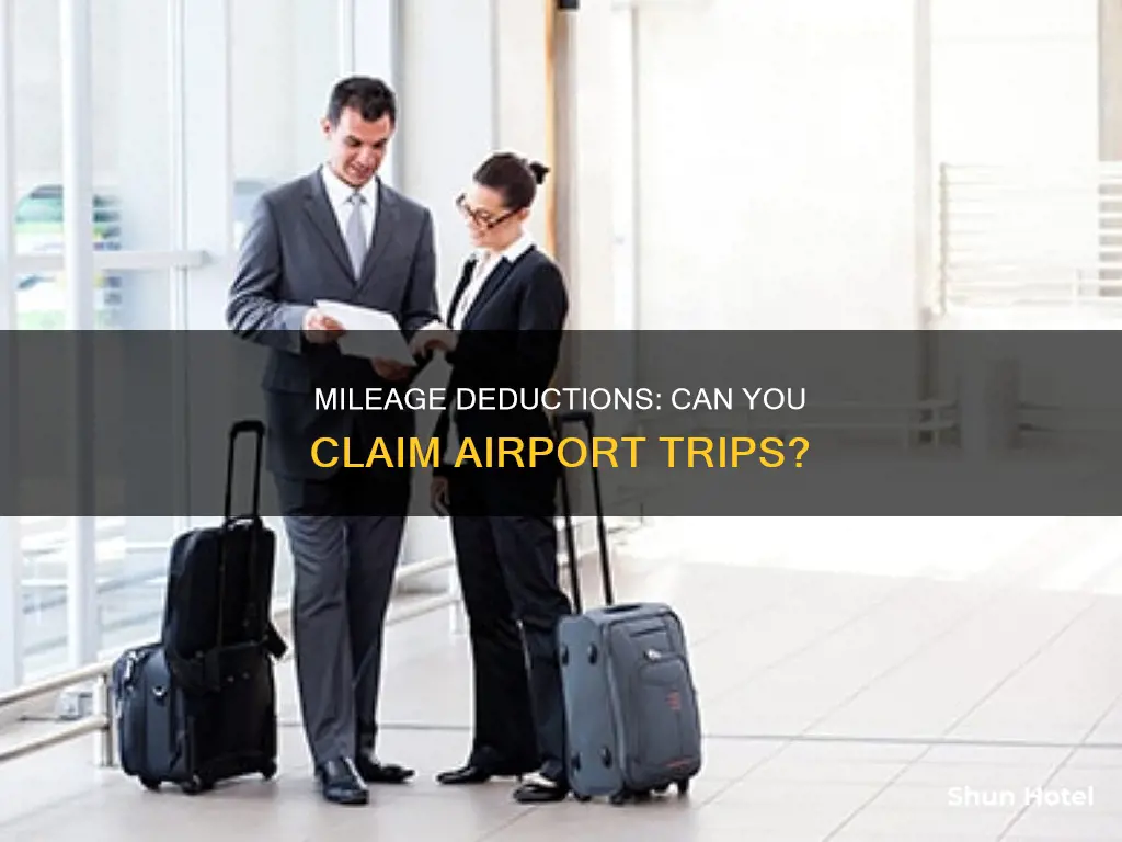 can i deduct mileage to the airport
