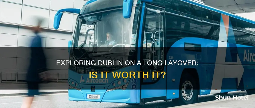 can i do a 24 hour layover on dublin airport