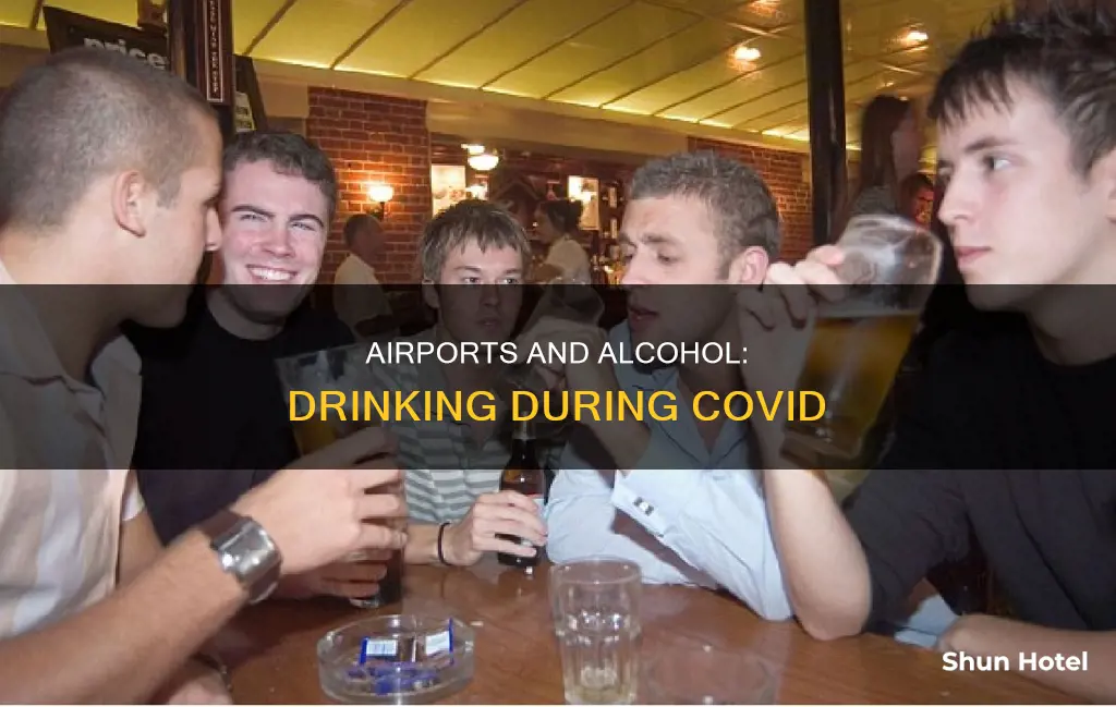 can i drink at the airport covid