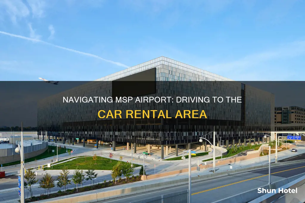 can i drive into car rental area at msp airport