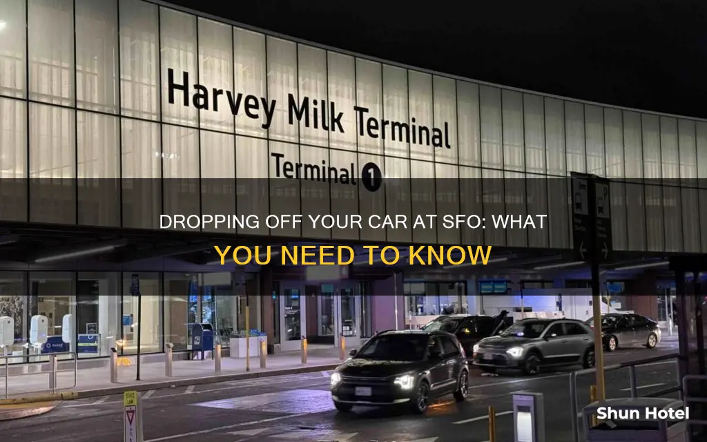 can i drop my car in sfo airport