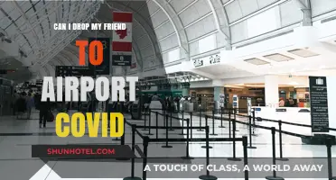 Airport Friend Drop-offs: Safe During COVID?