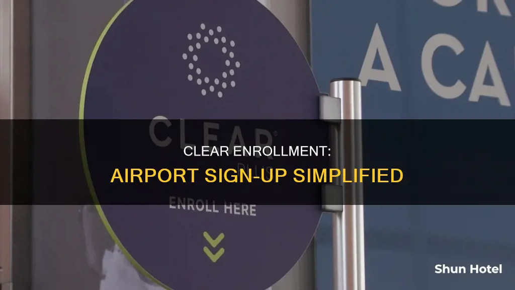 can i enroll in clear at the airport
