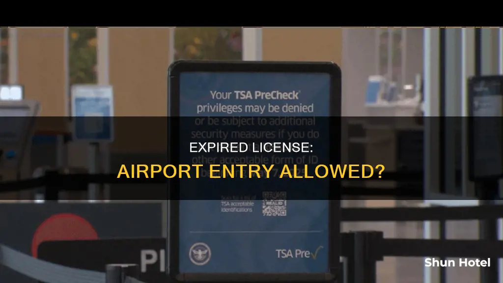 can i enter an airport with an expired license