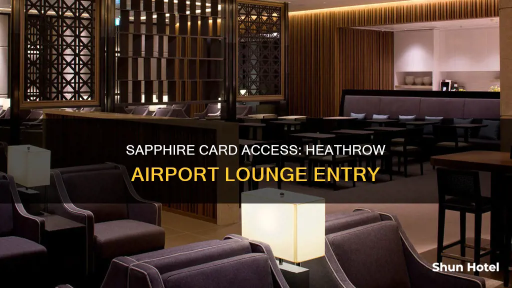 can i enter chase sapphire on arriving at heathrow airport