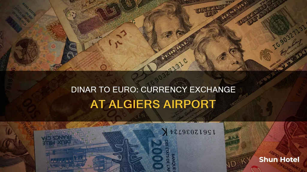can i exchange dinar to euro at the algiers airport