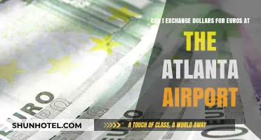 Exchanging Dollars for Euros at Atlanta Airport