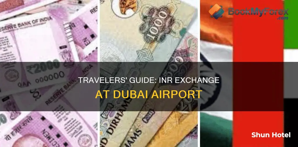 can i exchange inr in dubai airport
