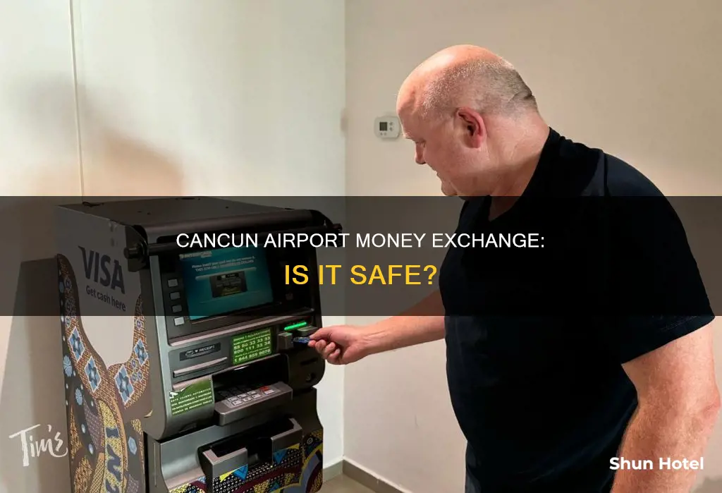 can i exchange money at cancun airport