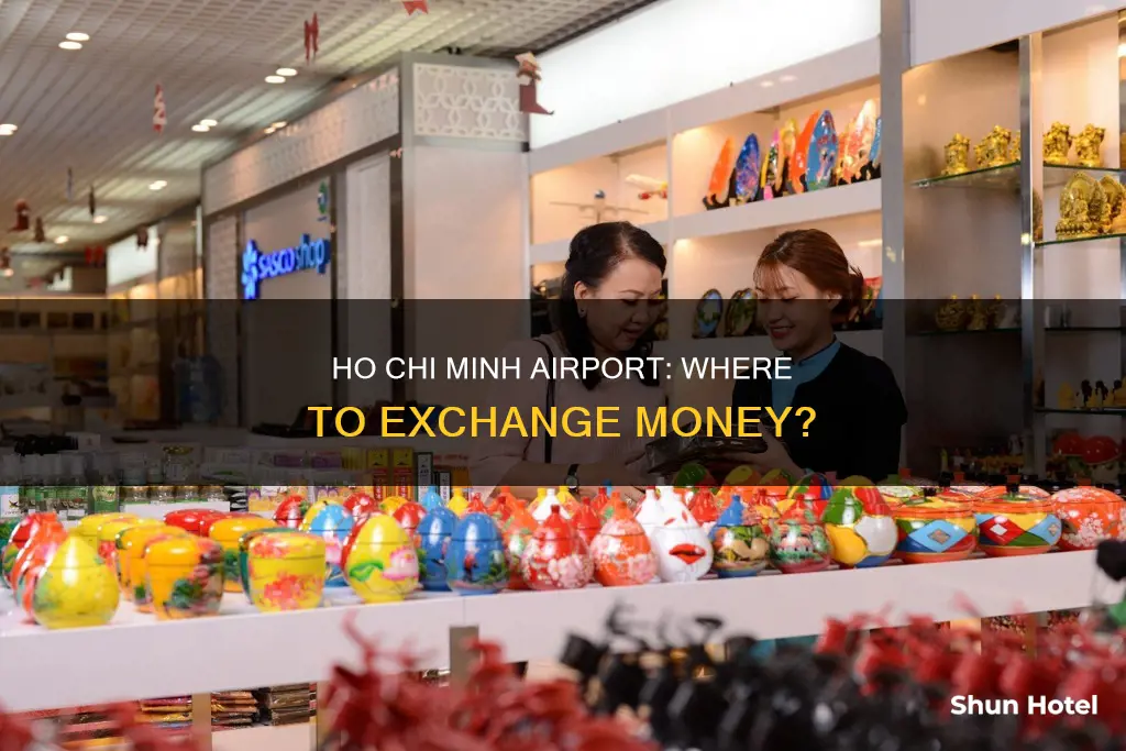 can i exchange money at ho chi minh airport