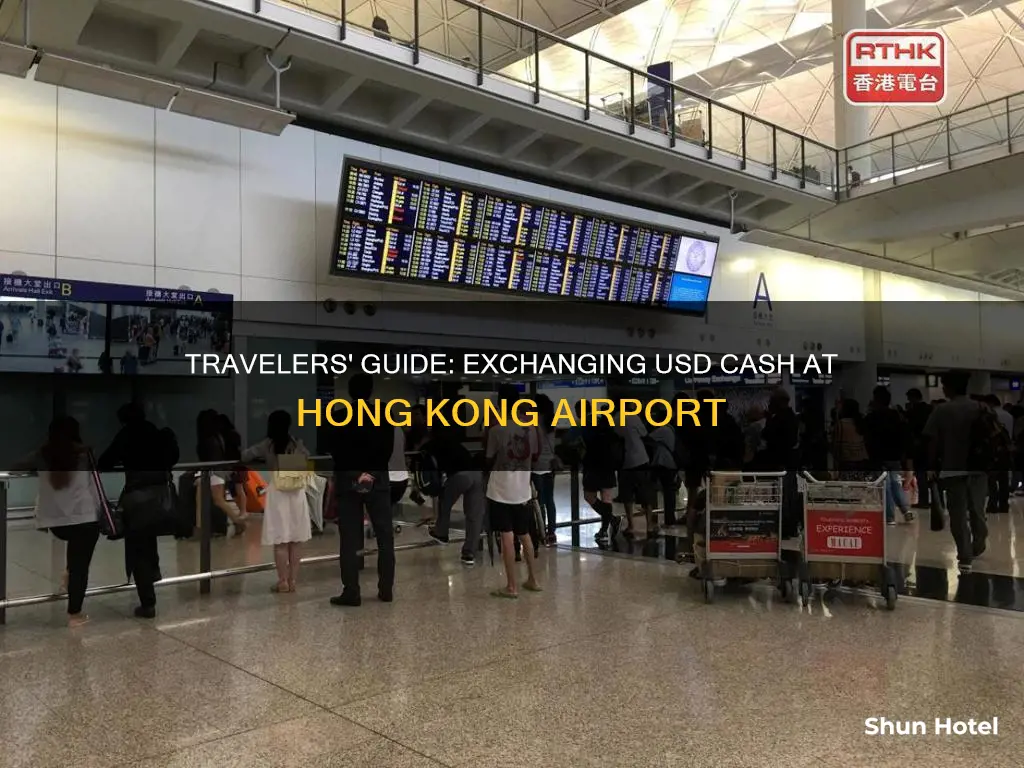 can i exchange usd cash at hong kong airport