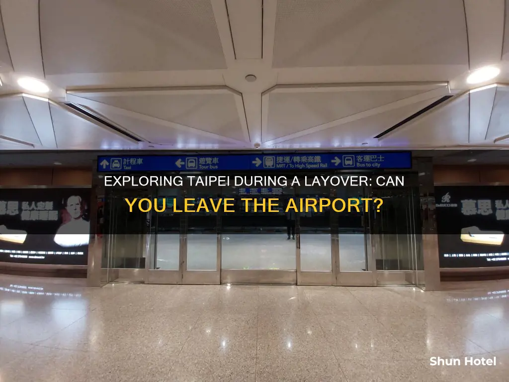 can i exit taipei airport for a layover