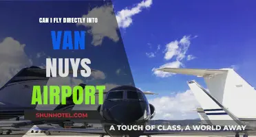Flying Directly to Van Nuys Airport: Is It Possible?