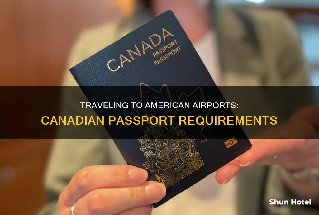 can i fly in american airports with a canadian passport