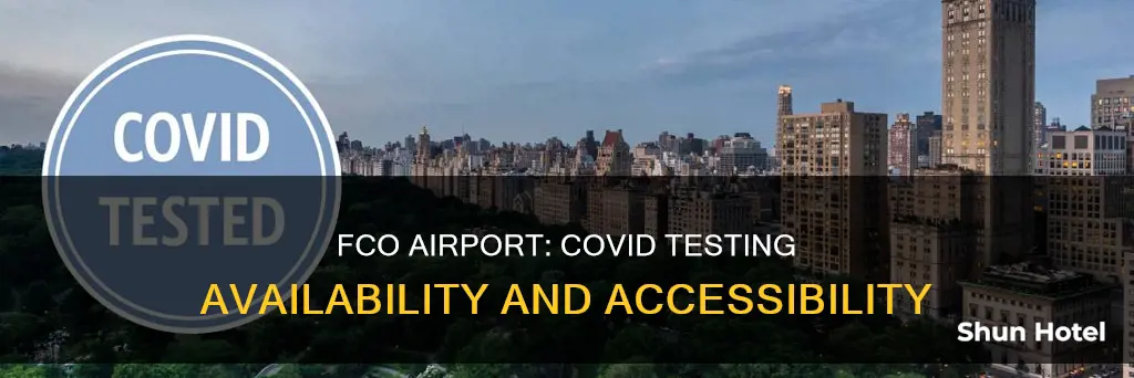 can i get a covid test at fco airport