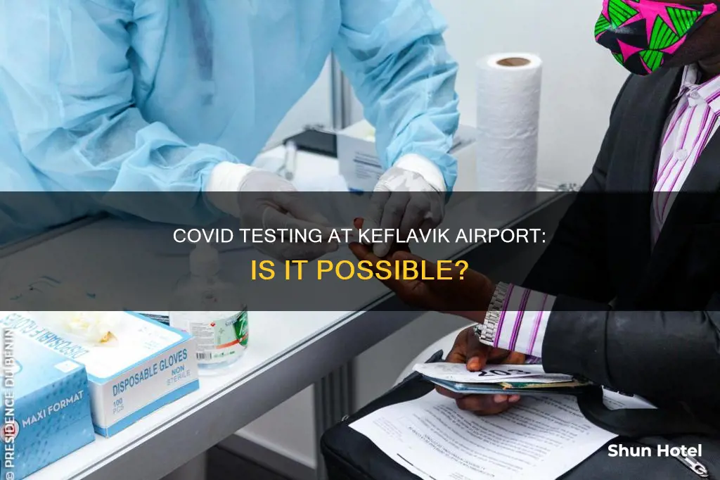 can i get a covid test at keflavik airport