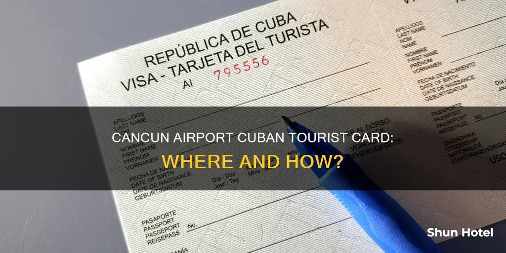 can i get a cuban tourist card at cancun airport