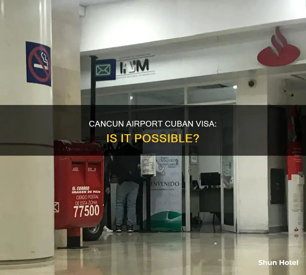 can i get a cuban visa at cancun airport