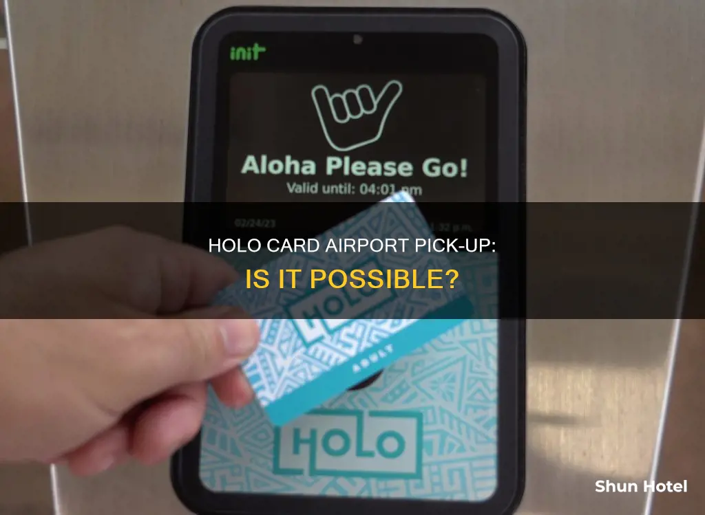 can i get a holo card at the airport