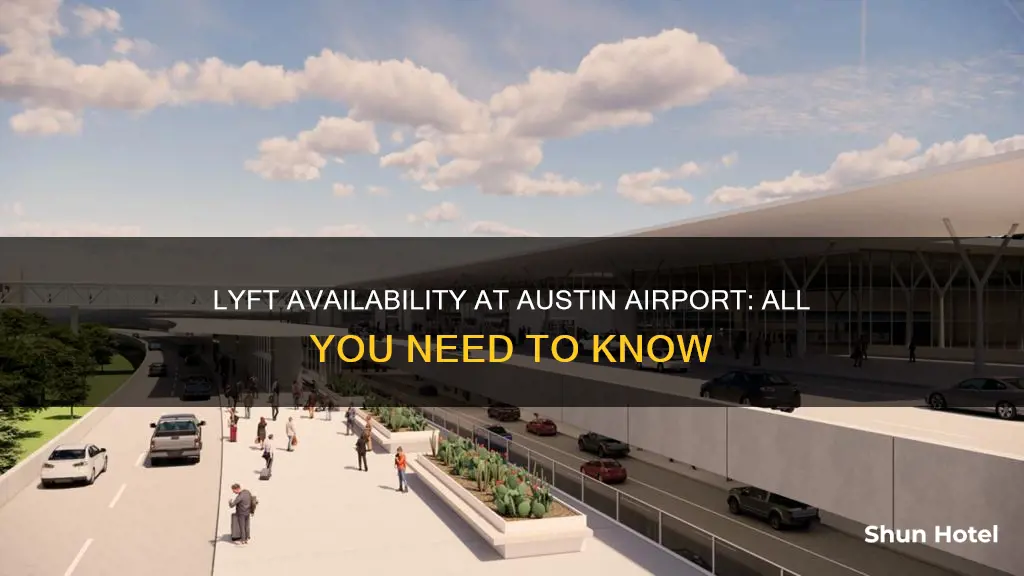 can i get a lyft from austin airport