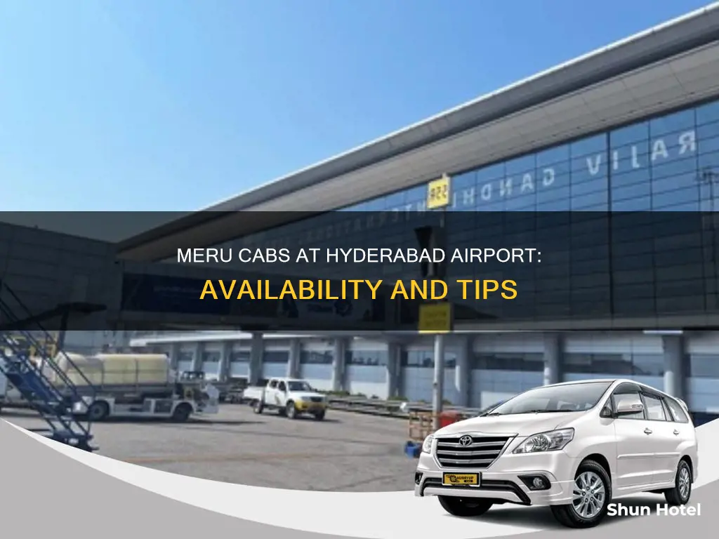 can i get a meru cabs at hyderabad airport