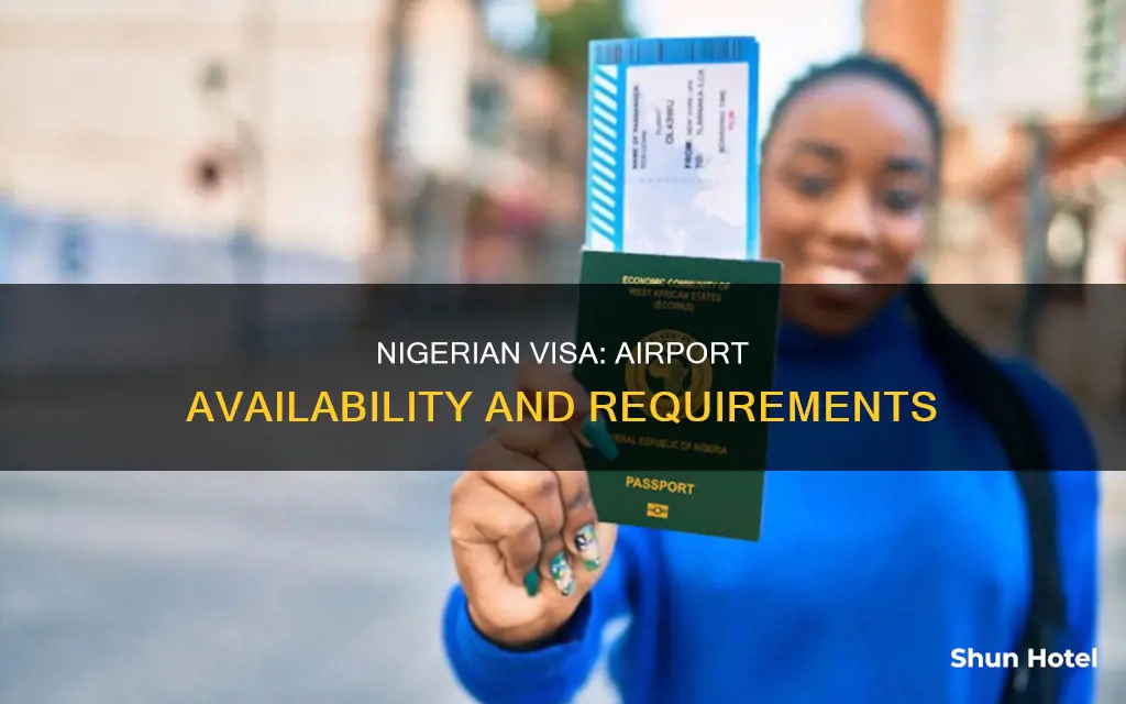 can i get a nigerian visa at the airport