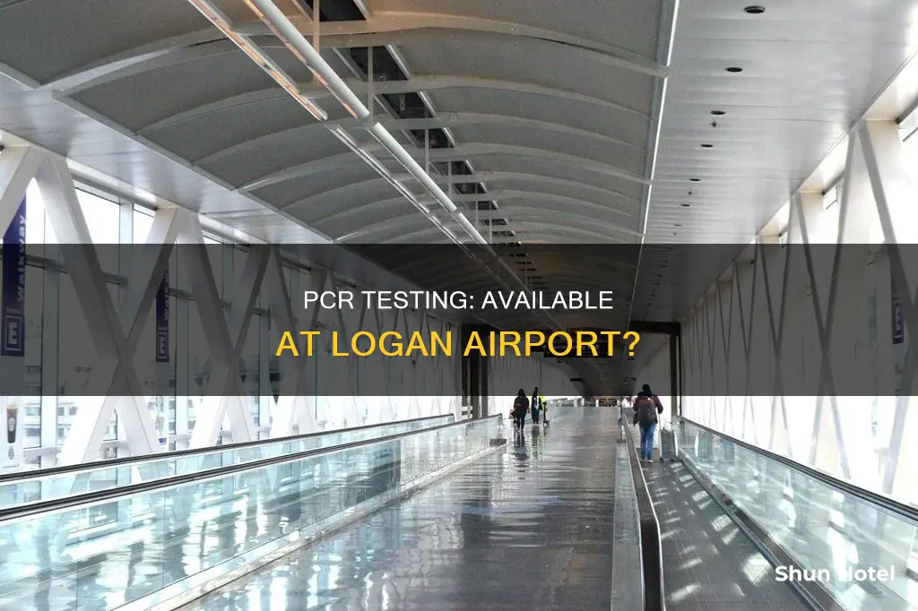 can i get a pcr test at logan airport