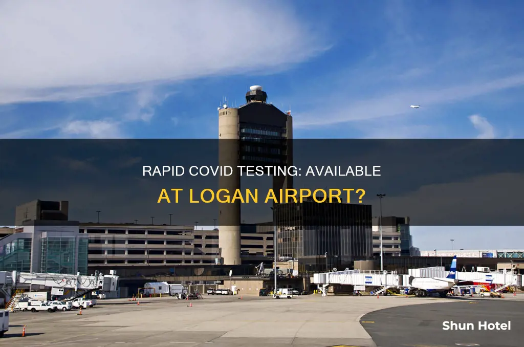 can i get a rapid covid test at logan airport