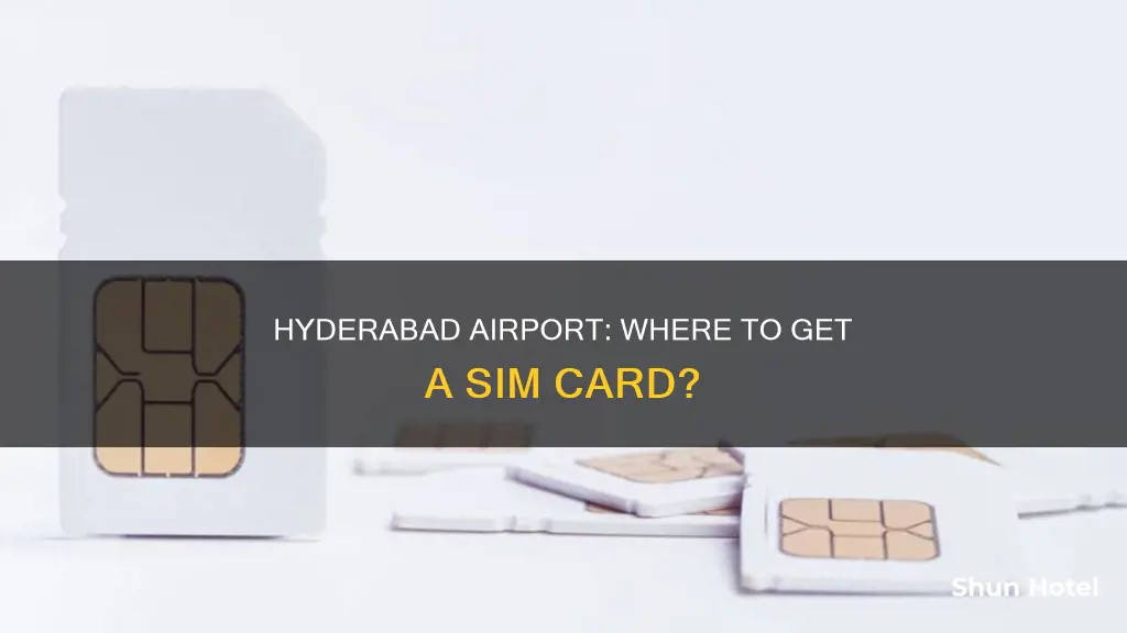 can i get a sim card at hyderabad airport