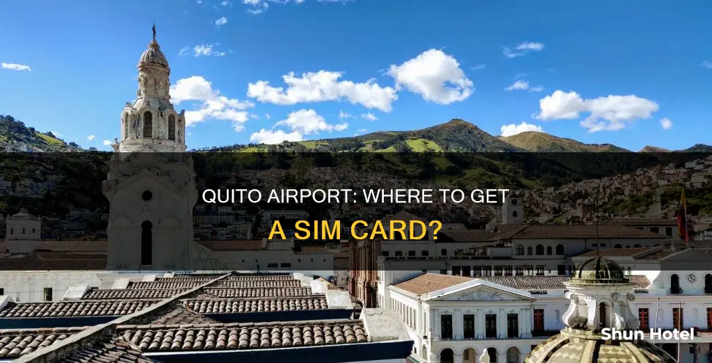 can i get a sim card at quito airport