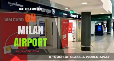 Milan Airport SIM Card: Where and How to Get One?