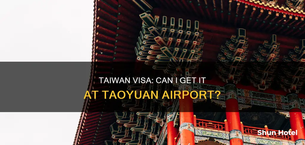can i get a taiwan visa in tpe airport
