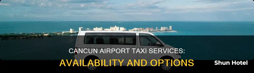 can i get a taxi at cancun airport