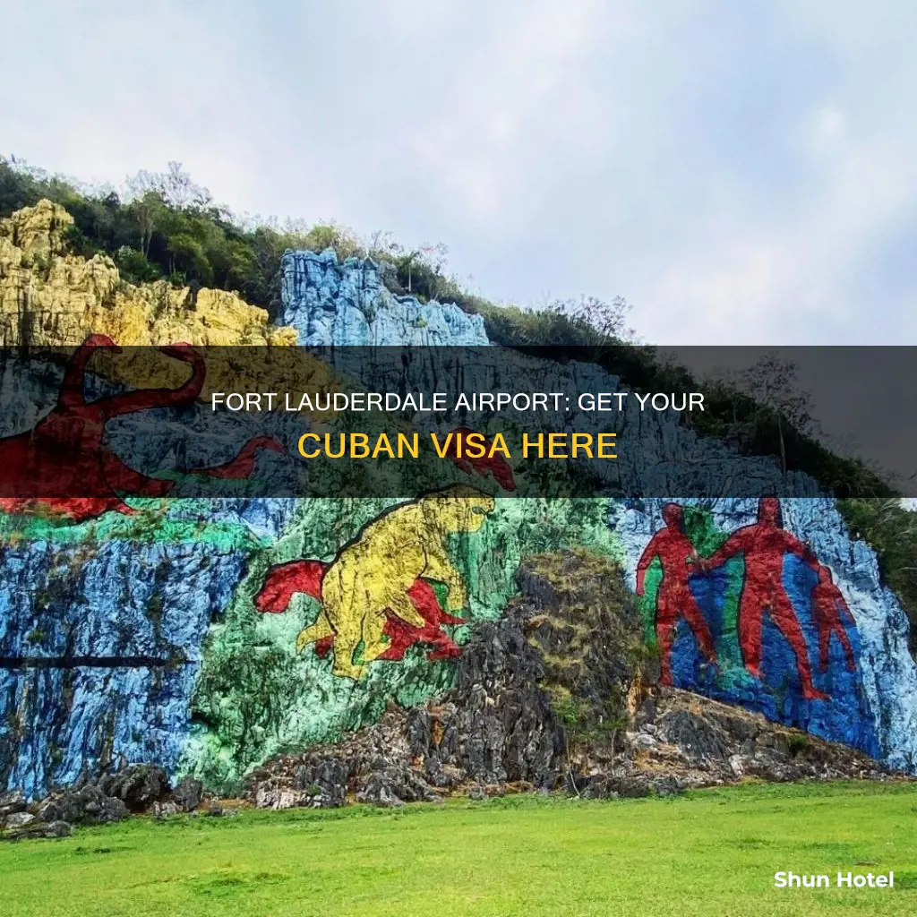 can i get cuban visa at fort lauderdale airport airport