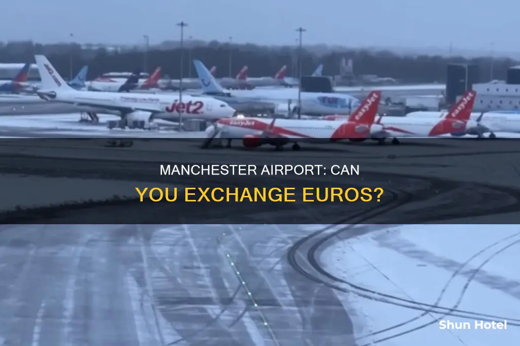 can i get euros at manchester airport