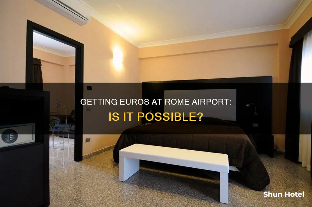 can i get euros at rome airport