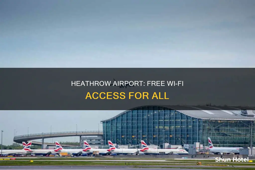 can i get free wifi at heathrow airport
