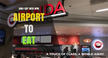DFW Airport Dining: Can Visitors Access?