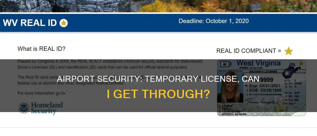 can i get through airport security with a temporary license