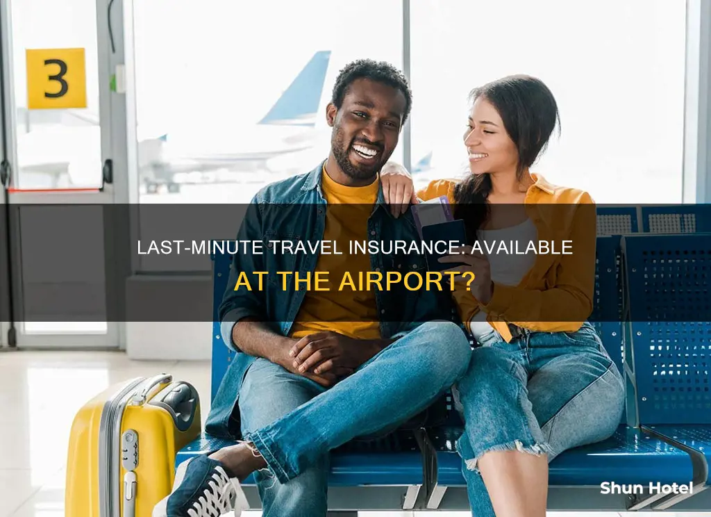 can i get travel insurance at the airport