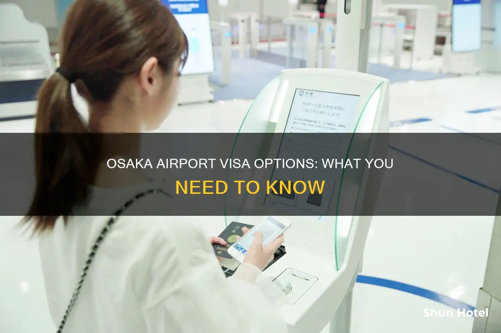 can i get visa at osaka airport