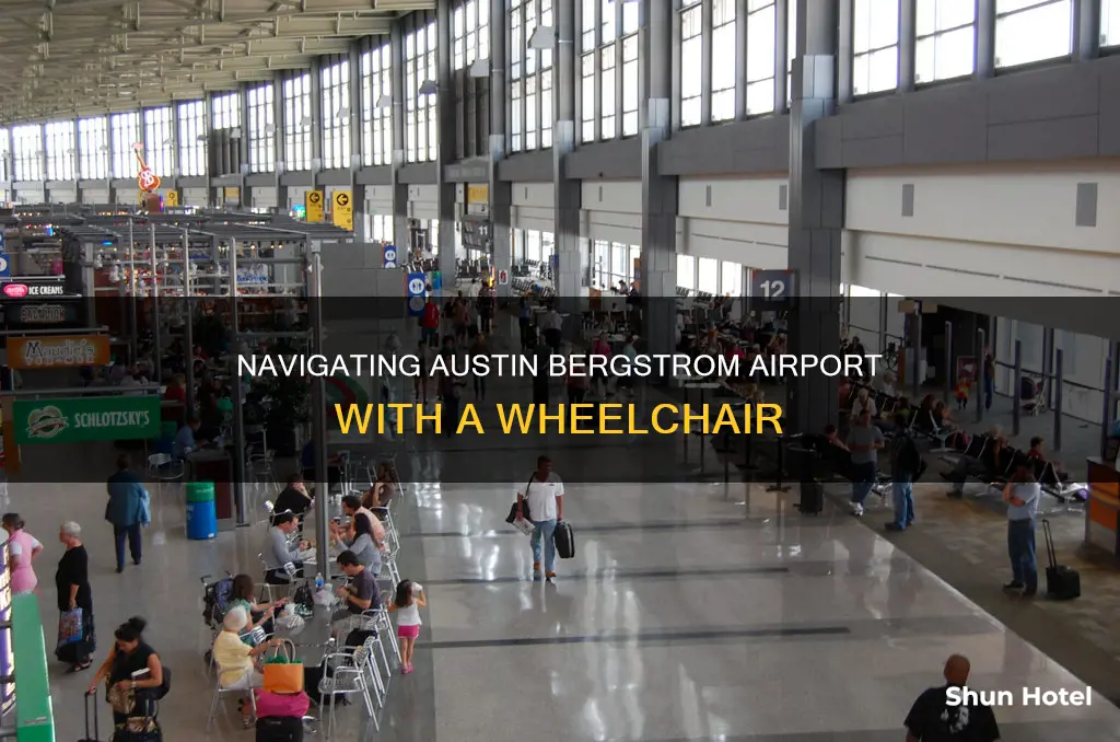 can i get wheelchair austin bergstrom airport